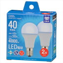 LED電球 E17 40形相当 昼光色 2個入 LDA4D-G-E17 AG62P OHM