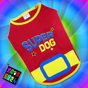 \本日最終300円オフ/ 犬服 スーパードッグTシャツ ( 小型犬 中型犬用 ) 【犬の服2点購入で送料無料】 チワワ トイプードル ミニチュアダックス 柴犬