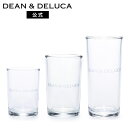 ディーンアンドデルーカ グラスS / M / L DEAN&DELUCAグラス プチギフト ギフト 父の日 母の日 新生活 プレゼント 食洗器 レンジ
