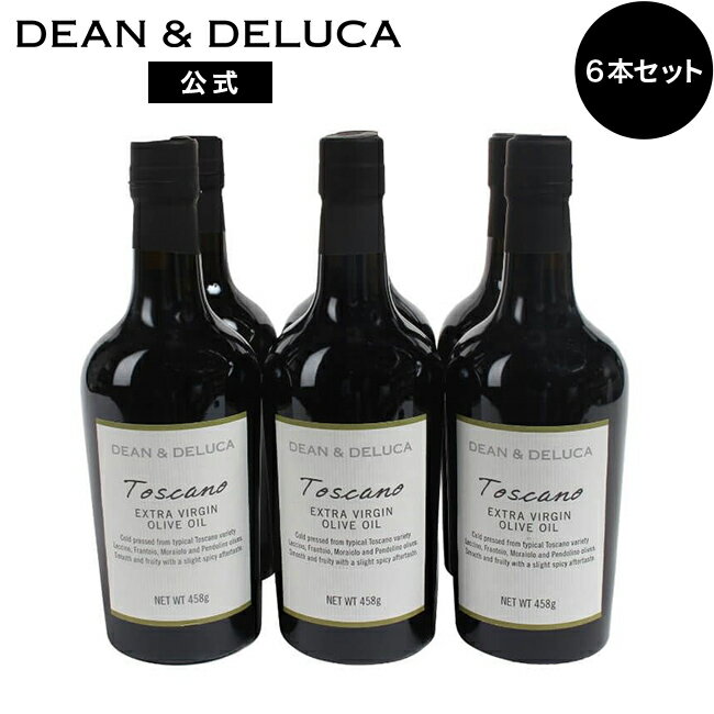 ディーンアンドデルーカ トスカーナ産オリーブオイル 500ml 6本セット DEAN&DELUCA オリーブオイル プレゼント 実用的 贈り物 御礼 手土産 喜ばれる おしゃれ 母の日