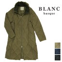 【SALE】BLANCbasque ブランバスク パウダースノーツイルダウンコート BE86-229◆6ss