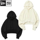【送料無料】レディース ニューエラ NEWERA 山本舞香 コラボ 裏毛 パーカー スウェット フーディー ショート丈 長袖 ウィメンズ 白 オフホワイト 黒 ...