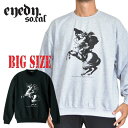 EYEDY アイディー BOOTLEG スウェットシャツ トレーナー 裏起毛 XL XXL 大きいサイズ メンズ あす楽