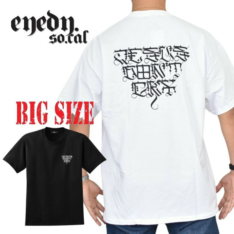 大きいサイズ メンズ EYEDY アイディー JESUS DON 039 T CRY 半袖Tシャツ 黒 白 ブラック ホワイト XXL XXXL M便 1/1