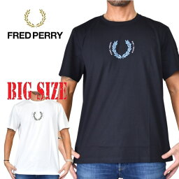 フレッドペリー Tシャツ メンズ FRED PERRY フレッドペリー 半袖Tシャツ Laurel Wreath T-Shirt 黒 白 ブラック ホワイト XL XXL 大きいサイズ メンズ あす楽