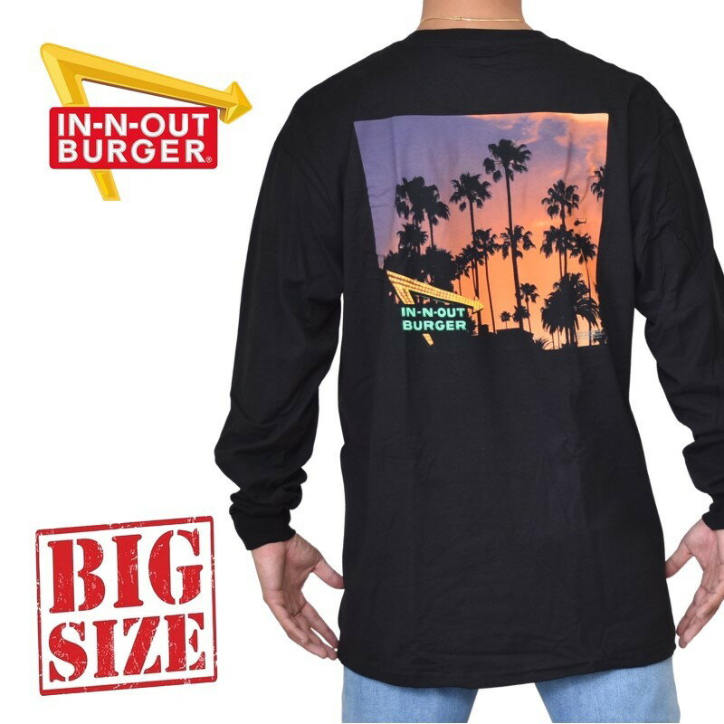 IN-N-OUT BURGER インアンドアウトバーガー 長袖Tシャツ ロンT LAS VEGAS ラスベガス CALIFORNIA DREAMIN' 黒 ブラック XL XXL XXXL 大きいサイズ メンズ