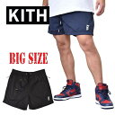 大きいサイズ メンズ KITH キス ナイロン ハーフパンツ ショーツ 黒 ブラック　ネイビー XXL あす楽