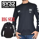 大きいサイズ メンズ SY32 by SWEET YEARS ラッシュガード 長袖 黒 UVカット 日焼け 紫外線対策 水陸両用 RASH GUARD LONG...