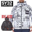 SY32 by SWEET YEARS スウィートイヤーズ ウィンドブレーカー アウター 薄手 パッカブル アウトドア マンパ マウンテンパーカー PRINT WINDBREAKER XXL XXXL XXXXL 大きいサイズ メンズ あす楽