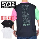 SY32 by SWEET YEARS スウィートイヤーズ 半袖 Tシャツ BASIC LINE LOGO BACKPRINT TEE XXXL XXXXL 大きいサイズ メンズ あす楽