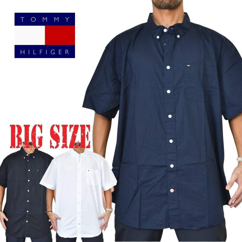 TOMMY HILFIGER トミーヒルフィガー ビッグシルエット ポケット 半袖シャツ ボタンダウン ワンポイント XXL XXXL XXXXL 大きいサイズ メンズ