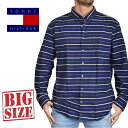 大きいサイズ メンズ TOMMY HILFIGER トミーヒルフィガー 長袖 シャツ ボーダー柄 ワンポイント ボタンダウン ポケット XL XXL XXXL あす楽