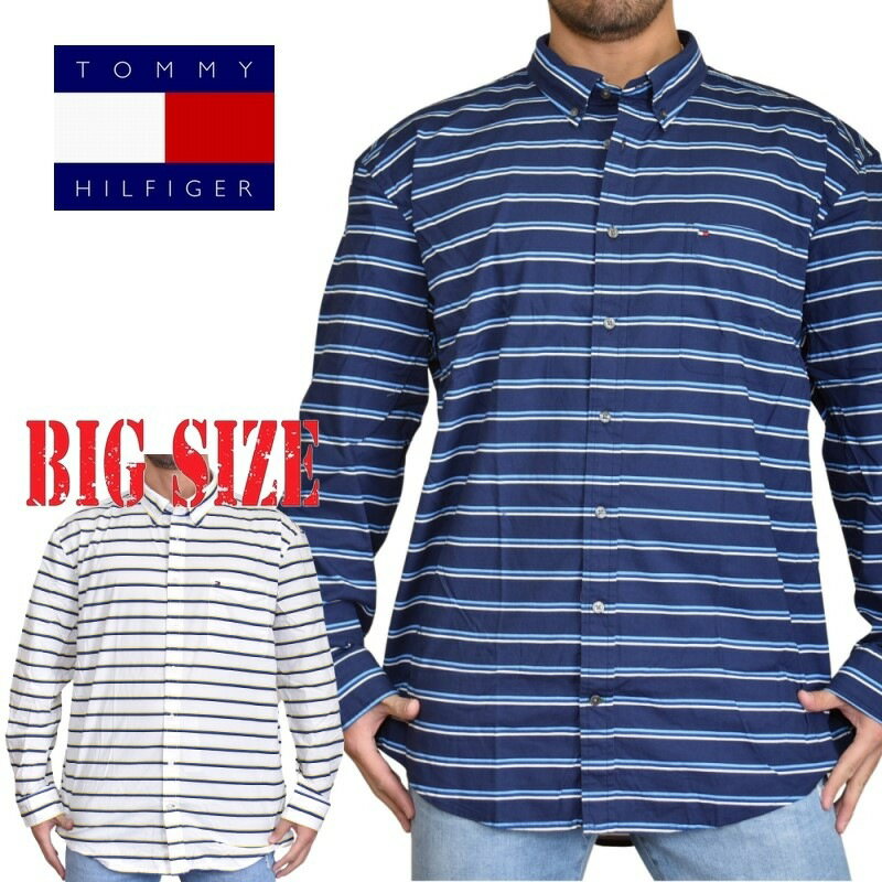 大きいサイズ メンズ トミーヒルフィガー 長袖 シャツ ワンポイント ボーダー柄 ボタンダウン TOMMY HILFIGER XL XXL XXXL あす楽