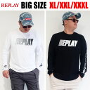 REPLAY リプレイ メンズ 大きいサイズ Tシャツ ブランド 長袖 国内正規品 XXL XXXL 3L 4L ブラック 黒 正規代理店商品 袖ロゴ 丸襟 丸首 カットソー 大人 30代 40代 50代 M3492 000 2660