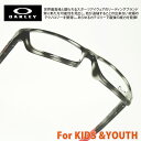 OAKLEY オークリーCROSSLINK YOUTH クロスリンクユース OX8111-0753GREY TORTOISE