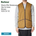 BARBOUR バブアー MLI0004BR31 Warm Pile Waistcoat Zip-In Liner/Haghill Jacket Brown ジップインライナー メンズ アウター ライナー インナー インナージャケット ライナージャケット ブラウン 茶色 秋冬