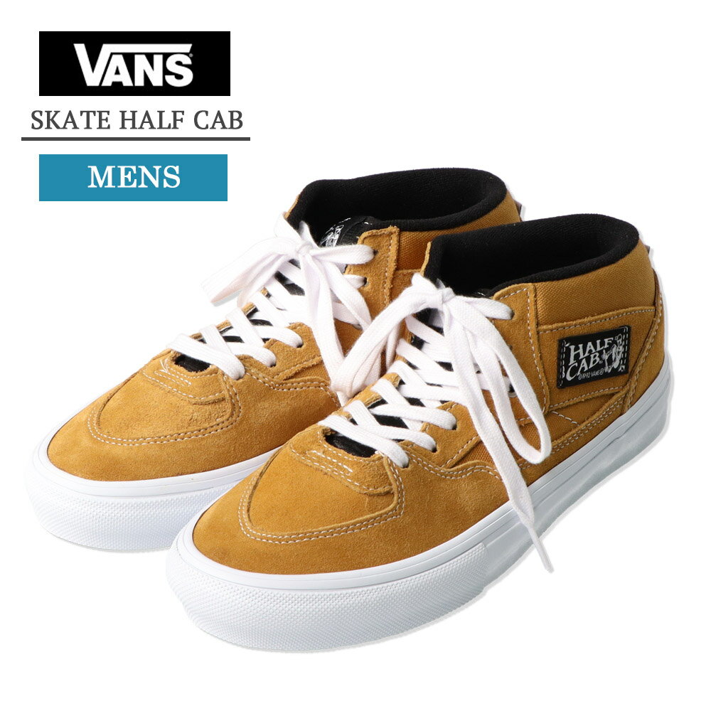 バンズ 【USA企画】 VANS バンズ ヴァンズ VN0A5FCDGLD SKATE HALF CAB SHOES スケート ハーフキャブ メンズ スニーカー 靴 シューズ くつ 紳士靴 スエード キャンバス (GLD) GOLD ゴールド ブラウン キャメル 茶