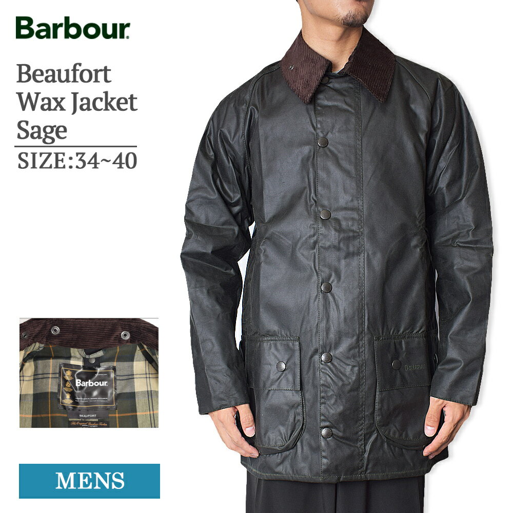 バブアー ビューフォート BARBOUR MWX0017SG91 BEAUFORT Sage オイルドジャケット セージ メンズ アウター ジャケット 撥水 防水オイル ジップアップ 紳士ジャケット 男性ジャケット MADE IN ENGLAND