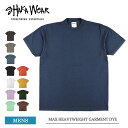 SHAKA WEAR シャカウェア MAX HEAVYWEIGHT GARMENT DYE STANDARD LARGE SIZES マックス ヘビーウエイト ガーメントダイ メンズ Tシャツ 半袖 TEE 半袖T ショートスリーブ 無地T 無地tシャツ シンプル クルーネック コットン100 ブランド 綿 春夏