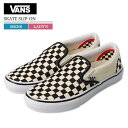 VANS バンズ ヴァンズ VN0A5FCAAUH SKATE SLIP-ON CHECKERBOARD SHOE スケート スリッポン メンズ レディース スニーカー 靴 シューズ ローカットスニーカー ランニング チェッカーボード