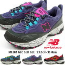 ニューバランス new balance トレイルランニングシューズ ML801 GLC GLD GLE メンズ レディース スニーカー グリップ性 アウトドア 耐摩耗性 ダッドシューズ 登山