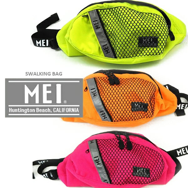 MEI メイ ボディーバッグ WALKING BAG MEI-000-191108 バッグ・鞄 ウォーキングバッグ ネオンカラー 蛍光