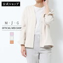 【公式】【50%OFF】M・J・G エムジジェ ツイルリラックスジャケット レディース 長袖 ノーカラー オンオフ兼用 ツイル オフィスカジュアル カーディガン...