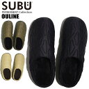 SUBU スブ アウトライン サンダル メンズ レディース 暖かい ルームシューズ 屋外 アウトドア キャンプ スリッパ 撥水 防寒 起毛加工 素足 男女兼用 履きやすい 歩きやすい SUBU OUTLINE