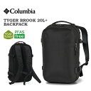コロンビア タイガーブルック 20L+ バックパック リュック メンズ レディース ブラック 黒 Columbia TYGER BROOK 20L+ BACKPACK PU8722