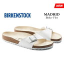 rPVgbN }hbh T_ fB[X rRt[ zCg V[Y BIRKENSTOCK MADRID BF WHITE 0040733