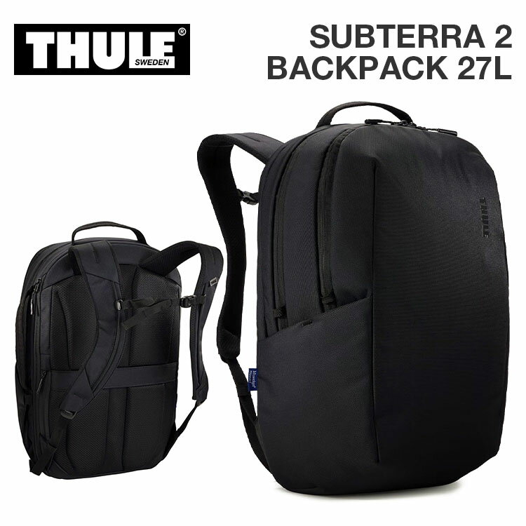 Rakuten - THULE スーリー サブテラ 2 バックパック 27L リュック メンズ レディース ブラック SUBTERRA 2 BACKPACK 27L 3205027