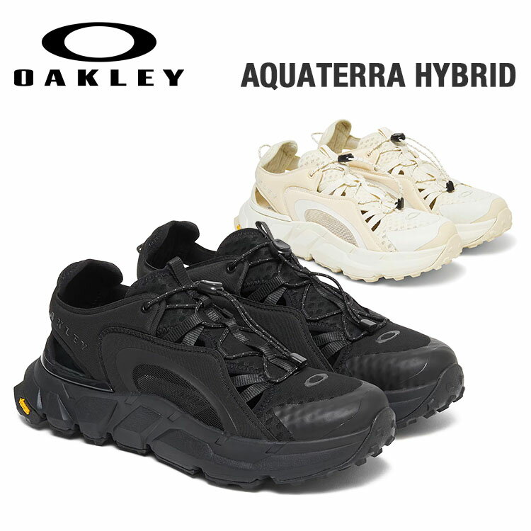 Rakuten - OAKLEY オークリー アクアテラ ハイブリッド サンダル スニーカー メンズ ブラック ベージュ ビブラム AQUATERRA HYBRID FOF100650