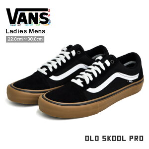 VANS PRO バンズ オールドスクール プロ スニーカー メンズ ブラック/ホワイト/ガム OLD SKOOL PRO VN000ZD4BW9