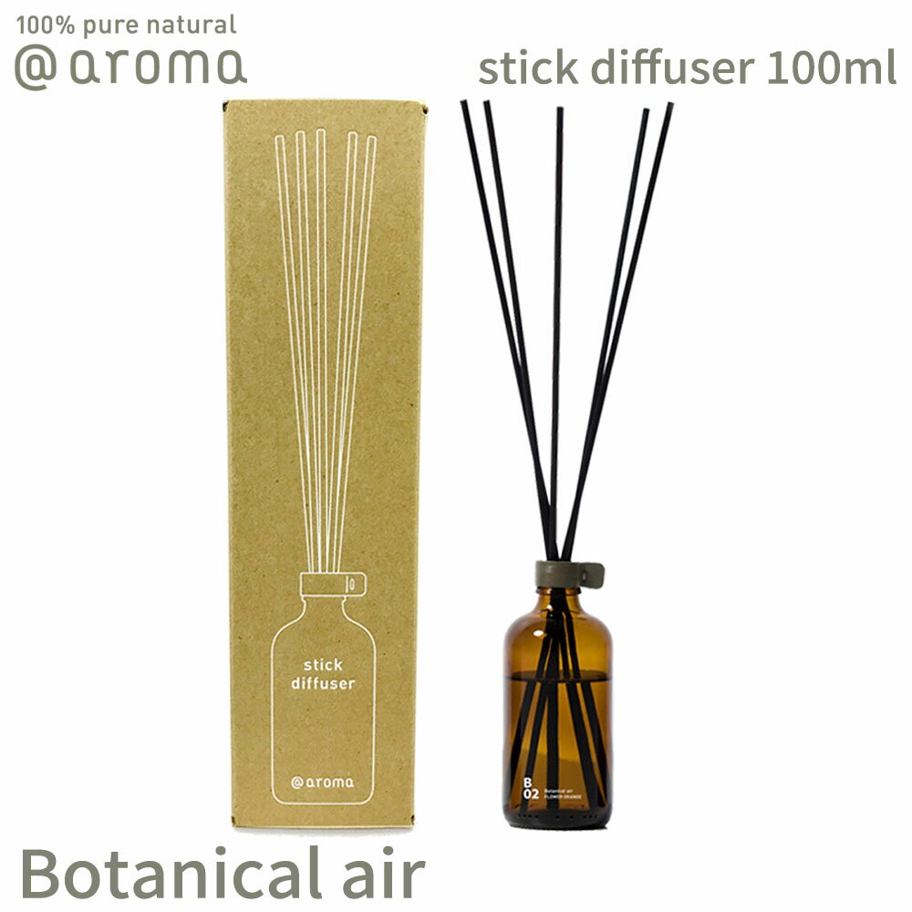 ڥӥ塼ŵۥåȥ ܥ˥륨 ƥåǥե塼 100ml B11 B16 @aroma Botanical ai...