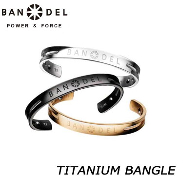 【着後レビューでBANDELグッズ!】BANDEL バンデル チタン バングルブレスレット アスリート バランス 運動 腕輪スポーツ アクセサリー メンズ ギフト プレゼント 父の日 雑誌掲載 金属アレルギー 父の日 ギフト