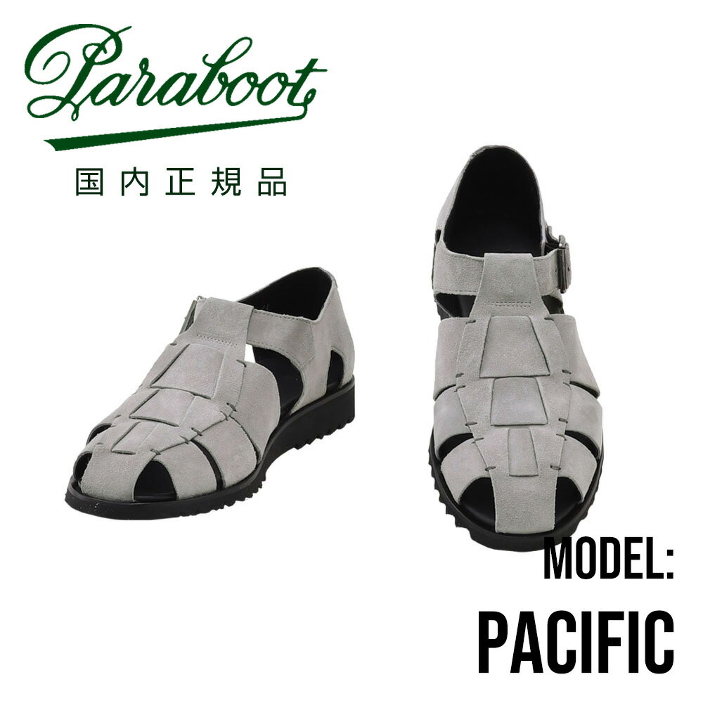 パラブーツ PARABOOT グルカサンダル メンズ PACIFIC パシフィック ライトグレー ベロアスエード SPORTソール グラディエーター 編み込み ストラップ調節 国内正規品 でらでら公式 ブランド