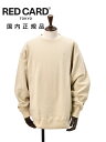 【春物一掃SALE 20%off】レッドカード トーキョー RED CARD TOKYO 長袖トレーナー メンズ スウェット Champモデル ベージュ 裏パ...