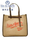 楽天でらでら メンズセレクトショップブルー ドゥ シャフ　　Bleu de chauffe トートバッグ メンズ BAZAR ブランドロゴプリント コーテッドコットンキャンバス ベージュ ハンドル調節可能 耐水性・撥水性 フランス製 国内正規品 でらでら 公式ブランド