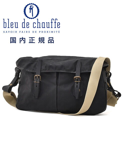 ブルー ドゥ シャフ　　Bleu de chauffe ショルダーバッグ メンズ MUSETTE ミュゼット ワクシーキャンバス ブラック 黒 フィッシャーマンズバッグ 調節可能ショルダーストラップ フランス製 国内正規品 でらでら 公式ブランド