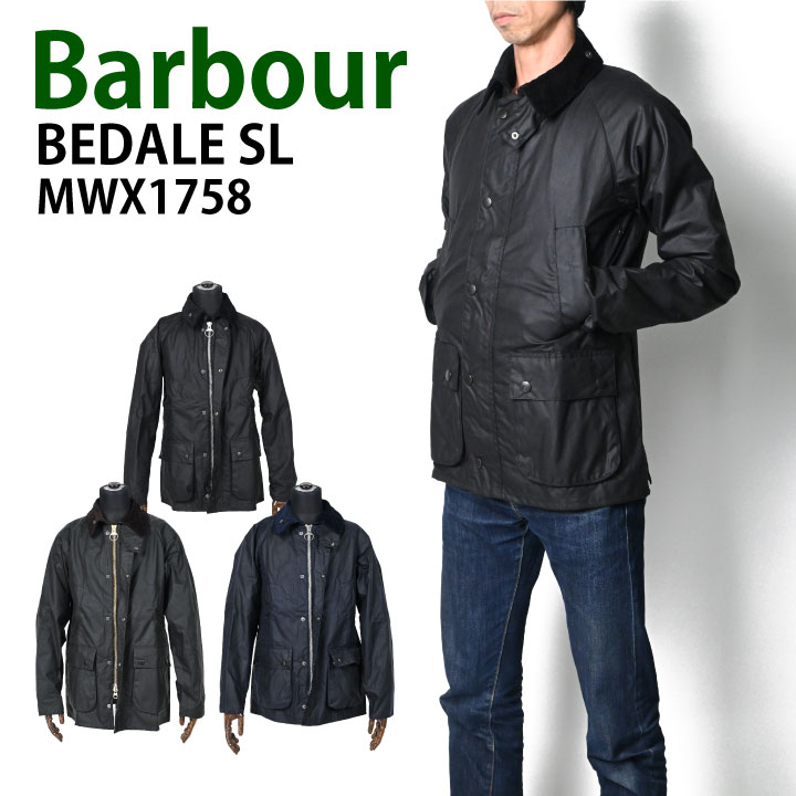 【●5/20限定！ポイント最大5倍付与！】バブアー BARBOUR ビデイル SL BEDALE SL MWX1758 ワックスド ジャケット オイルド ジャケット スリムフィット メンズ ショート ジャケット 細身 ビデイルSL