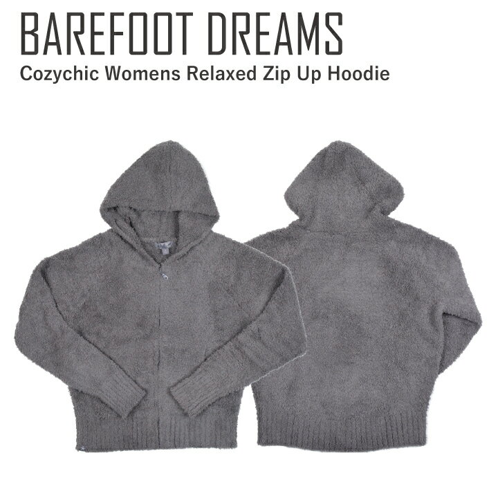 楽天DEROQUEベアフットドリームス レディース もこもこ パーカー BAREFOOT DREAMS コージーシック リラックスジップフーディ Cozychic Womens Relaxed Zip Up Hoodie 着心地 リラックスウェア