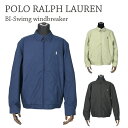 【●ポイント最大5倍！4/30限定！】ポロ ラルフローレンPOLO RALPH LAUREN ジャケットアウター ブルゾン メンズ BI-Swimg windbreaker ウィンドブレーカー スイングトップ メンズ クラシック シンプル アメカジ ギフト プレゼント