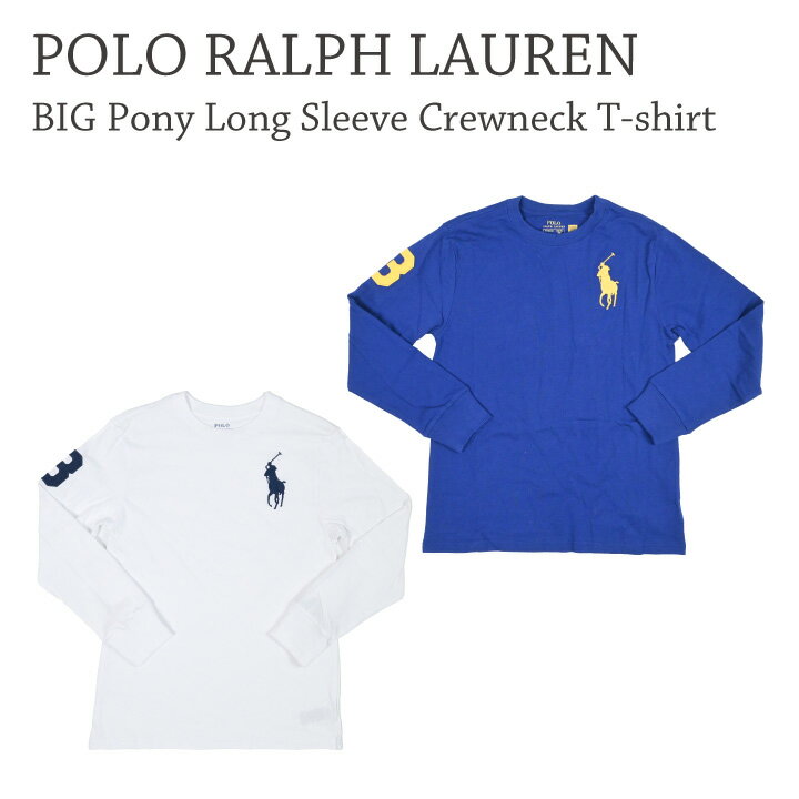 ポロ ラルフ ローレン ペアTシャツ ポロ ラルフローレン POLO RALPH LAUREN ビッグポニー ロングスリーブ クルーネック Tシャツ BIG Pony Long Sleeve Crewneck T-shirt キッズサイズ レディース メンズ クラシック シンプル アメカジ ギフト プレゼント