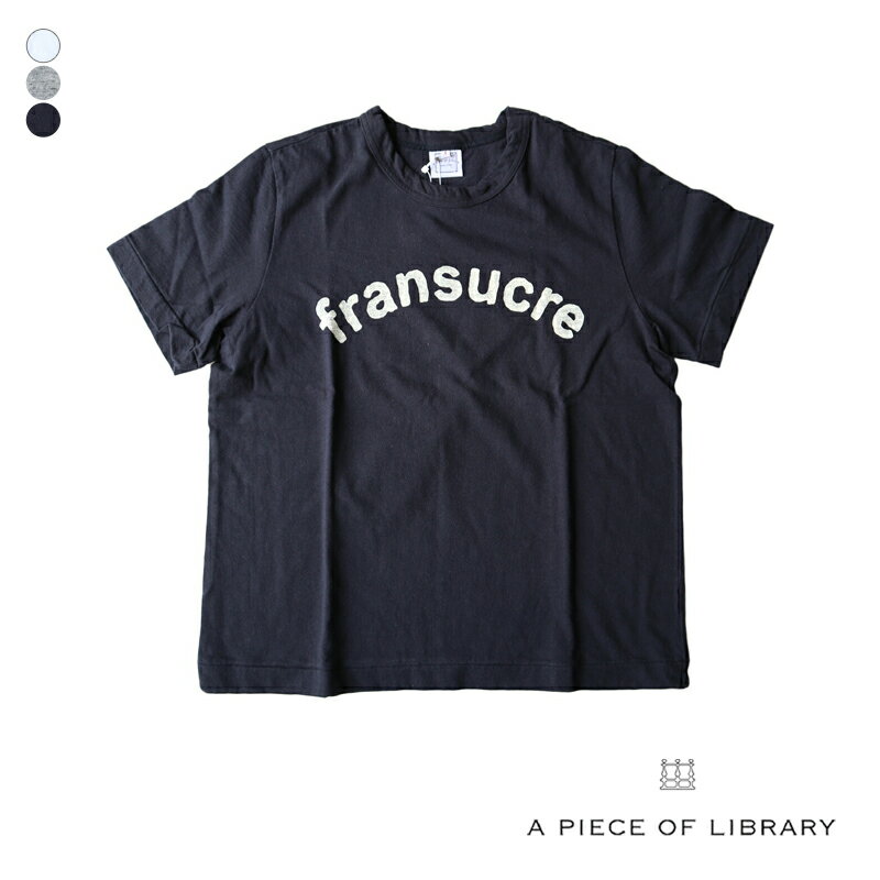 a piece of Library アピースオブライブラリー fransucre 半袖 ロゴTシャツ  レディース カットソー ロゴティー コットン 220203 218164