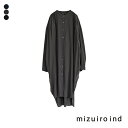 mizuiro ind ミズイロインド スタンドカラー ギャザー ワンピース  レディース シャツワンピース ロングワンピース ゆったり 長袖