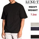 LUXE-T 7.2 oz　HEAVY WEIGHT S/S T SHIRTラグジーT 7.2オンス　クオリティ無地半袖Tシャツ　ヒップホップ衣装　ダンス　衣装(ヘビーウェイト) クルーネック 無地/プレーン 小さいサイズ大きいサイズ 作業着　M L LL 2L