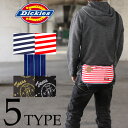 【送料無料】Dickies ディッキーズ メッセンジャーバッグ 5TYPE