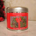 キャンドル タイムレスコレクション/缶入りキャンドルTis the season/ティスザシーズンフレグランスキャンドルワックスリリカル