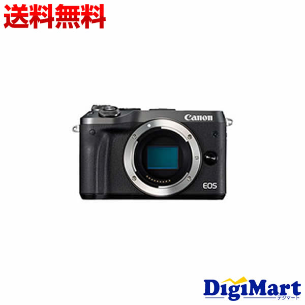 【マラソン期間中 エントリーで最大ポイント15倍】【送料無料】キヤノン Canon EOS M6 ボディ [ブラック] 一眼レフカメラ【新品・国内正規品】