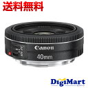 【送料無料】キヤノン Canon EF40mm F2.8 STM レンズ【新品・並行輸入品(逆輸入) ...